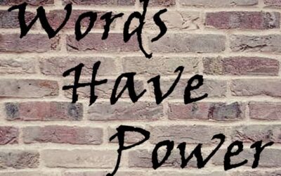 Words Have Power