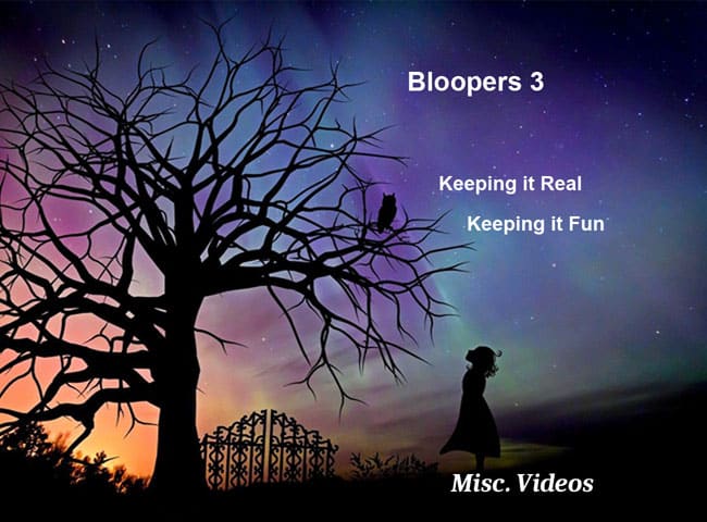 Bloopers 3