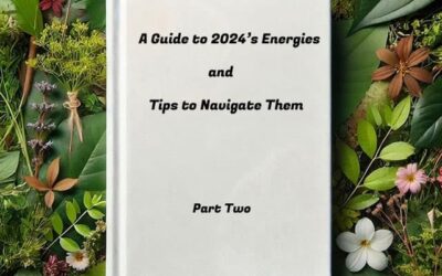 A Guide to 2024’s Energies and Tips to Navigate Them – Part Two